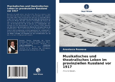 Musikalisches und theatralisches Leben im provinziellen Russland vor 1917 - Anastasia Roznova