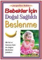 Bebekler Icin Dogal Saglikli - Jacqueline Rubin
