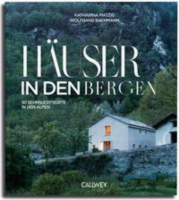 Häuser in den Bergen - Katharina Matzig