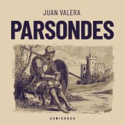 Cover-Bild zum Titel 'Parsondes' von 'Juan Valera'