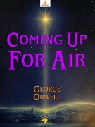 Cover-Bild zum Titel 'Coming Up For Air' von 'George Orwell, George Orwell'