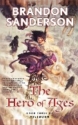 Cover-Bild zum Titel 'The Hero of Ages' von 'Brandon Sanderson'