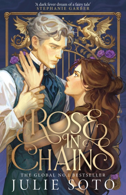 Rose in Chains - Julie Soto