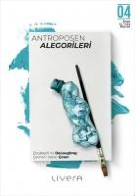 Antroposen Alegorileri - Elizabeth M. DeLoughrey