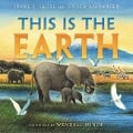 This Is the Earth - Diane Z Shore, Jessica Alexander