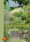 Cover-Bild zum Titel 'Ein Wunsch wird Garten' von 'Frank M. von Berger'