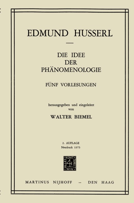 Die Idee der Phänomenologie - W. Biemel, Edmund Husserl
