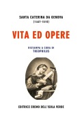 VITA ED OPERE DI SANTA CATERINA DA GENOVA - Santa Caterina Da Genova
