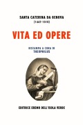 Cover-Bild zum Titel 'VITA ED OPERE DI SANTA CATERINA DA GENOVA' von 'Santa Caterina Da Genova'