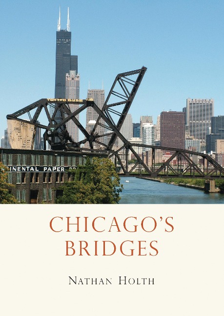Chicago's Bridges - Nathan Holth