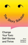 Cover-Bild zum Titel 'The Story Solution' von 'Anna Katharina Schaffner'