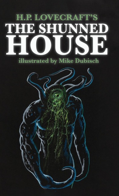 The Shunned House - H. P. Lovecraft