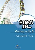 Cover-Bild zum Titel 'Stark in Mathematik. 3 Teil 2. Arbeitsheft - Ausgabe 2008' von ''