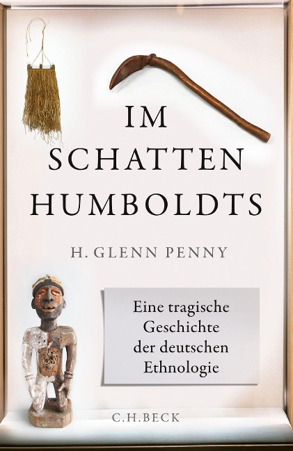 Im Schatten Humboldts - H. Glenn Penny