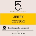 Cover-Bild zum Titel 'Jerry Cotton: Kurzbiografie kompakt' von 'Jürgen Fritsche, Minuten, Minuten Biografien'