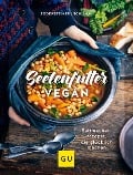 Cover-Bild zum Titel 'Seelenfutter vegan' von 'Sabine Schlimm, Susanne Bodensteiner'
