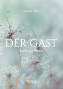 Cover-Bild zum Titel 'DER GAST' von 'Christa Stierl'