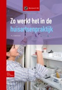 Cover-Bild zum Titel 'Zo werkt het in de huisartsenpraktijk' von 'A. J. Dolmans'