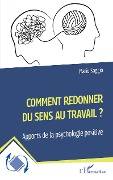 Cover-Bild zum Titel 'Comment redonner du sens au travail ?' von 'Saggio'