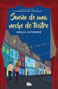 Sueño de una noche de teatro - Monica Gutierrez