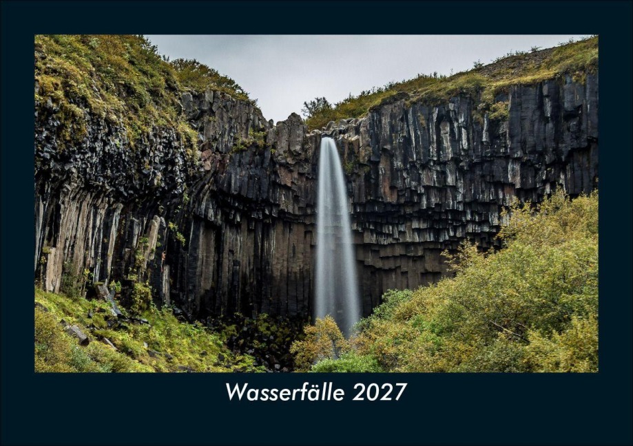 Wasserfälle 2027 Fotokalender DIN A5 - Tobias Schmitt, Kevin Heber