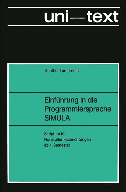 Einführung in die Programmiersprache SIMULA - Günther Lamprecht