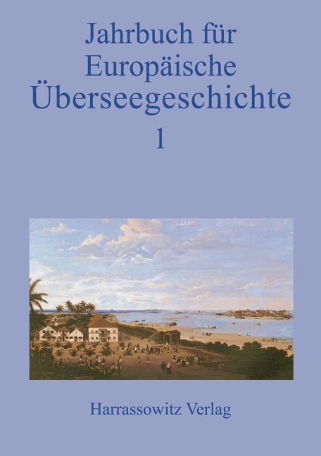 Jahrbuch für Europäische Überseegeschichte 1/2000 - 