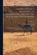 Cover-Bild zum Titel 'Narrative of a Residence in Koordistan, and On the Site of Ancient Nineveh: With Journal of a Voyage Down the Tigris to Bagdad and an Account of a Vis' von 'Claudius James Rich'