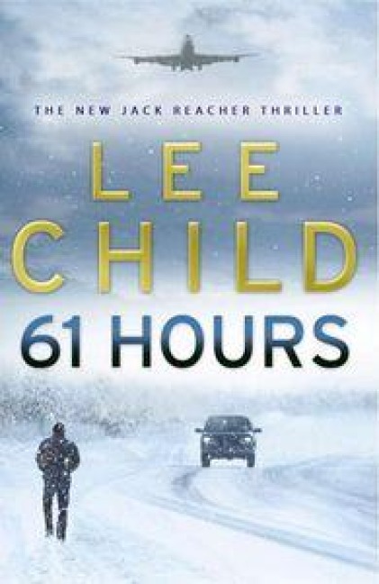 61 Hours - Lee Child