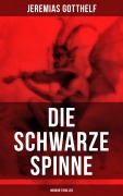 Cover-Bild zum Titel 'Die schwarze Spinne (Horror-Thriller)' von 'Jeremias Gotthelf'