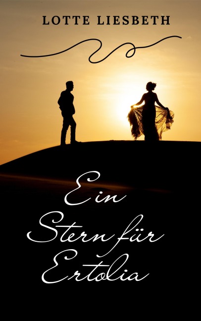 Ein Stern für Ertolia - Lotte Liesbeth