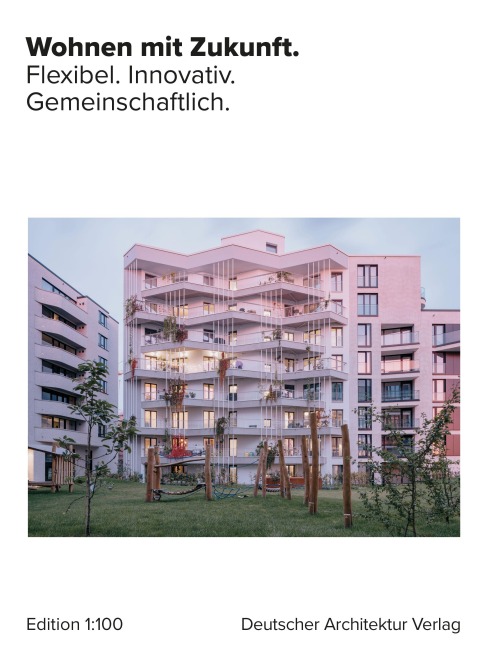 Wohnen mit Zukunft. - 