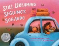 Cover-Bild zum Titel 'Still Dreaming / Seguimos Soñando' von 'Claudia Guadalupe Martínez'