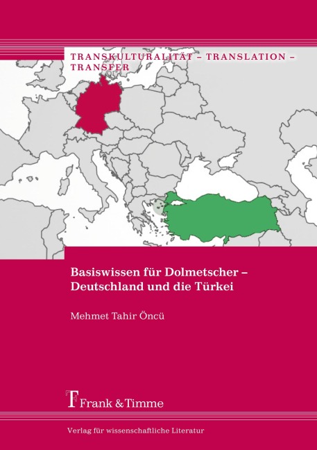 Basiswissen für Dolmetscher - Deutschland und die Türkei - Mehmet Tahir Öncü