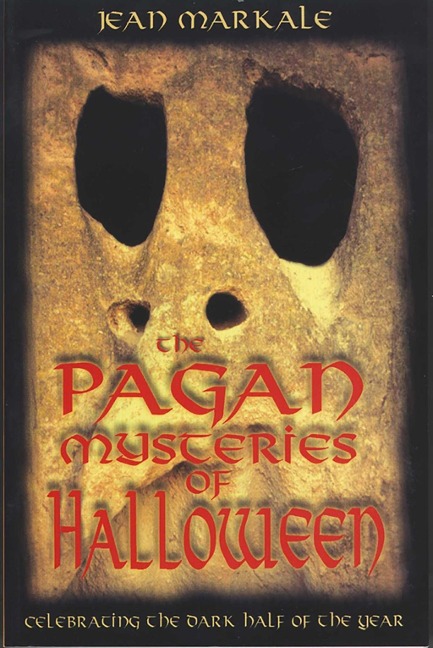 The Pagan Mysteries of Halloween - Jean Markale