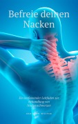 Cover-Bild zum Titel 'Befreie deinen Nacken' von 'Benjamin Walter, Benjamin Walter'