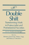 Cover-Bild zum Titel 'Double Shift' von 'Bertram Silverman, Murray Yanowitch, Robert Vogt'