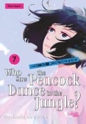 Cover-Bild zum Titel 'Who Saw the Peacock Dance in the Jungle? 7' von 'Rito Asami'