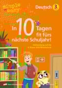 Cover-Bild zum Titel 'simple und easy In 10 Tagen fit fürs nächste Schuljahr! Deutsch 3' von 'Astrid Hofmann'