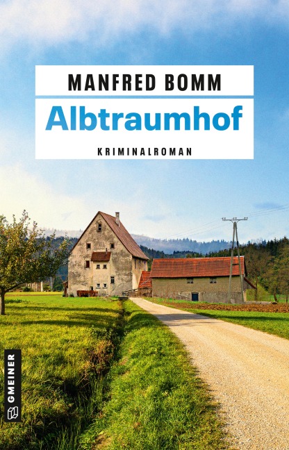 Albtraumhof - Manfred Bomm