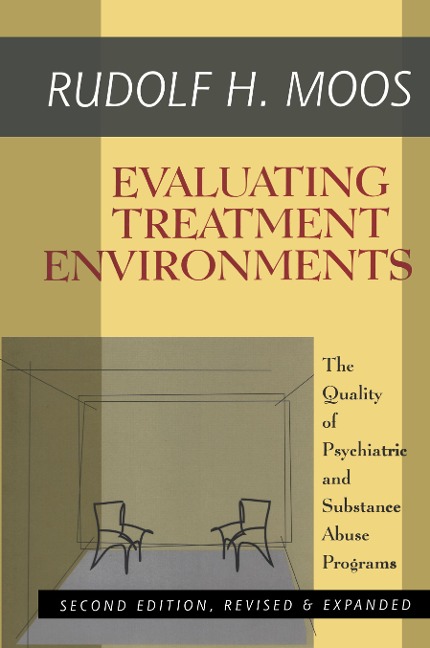 Evaluating Treatment Environments - Rudolf H. Moos