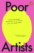 Cover-Bild zum Titel 'Poor Artists' von 'The White Pube, Gabrielle de la Puente, Zarina Muhammad'