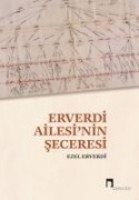 Enverdi Ailesinin Seceresi - Ezel Erverdi