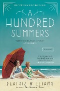 Cover-Bild zum Titel 'A Hundred Summers' von 'Beatriz Williams'
