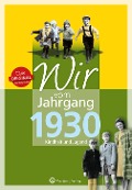 Wir vom Jahrgang 1930 - Hans J. Kever