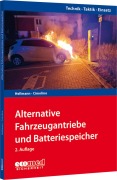 Cover-Bild zum Titel 'Alternative Fahrzeugantriebe und Batteriespeicher' von 'Tanja Hellmann, Ulrich Cimolino'