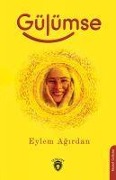 Cover-Bild zum Titel 'Gülümse' von 'Eylem Agirdan'