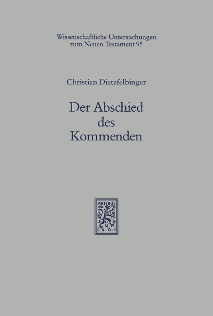 Der Abschied des Kommenden - Christian Dietzfelbinger