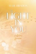 Cover-Bild zum Titel 'THE LIGHT IN YOU' von 'Ellie Bradon'