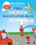 Mein kunterbuntes Ausschneidebuch - Feuerwehr. Schneiden, kleben, malen ab 3 Jahren - Nico Sternbaum